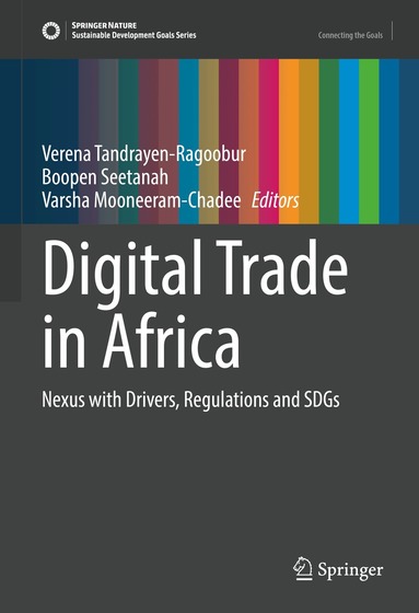 Verena Tandrayen-Ragoobur, Boopen Seetanah, Varsha Mooneeram-Chadee - Digital Trade in Africa, Inbunden