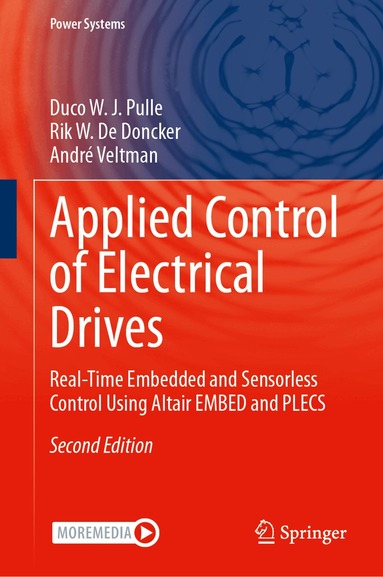 Rik W. De Doncker, Duco W. J. Pulle, André Veltman - Applied Control of Electrical Drives, Inbunden