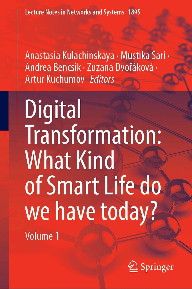 Digital Transformation: What Kind of Smart Life do we have today?