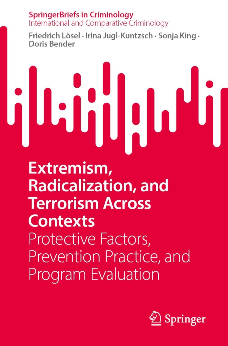 Extremism, Radicalization, and Terrorism Across Contexts