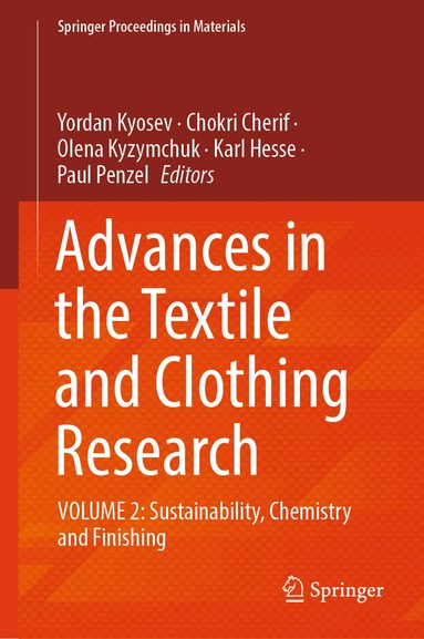 Yordan Kyosev, Chokri Cherif, Olena Kyzymchuk, Karl Hesse, Paul Penzel - Advances in the Textile and Clothing Research, Inbunden
