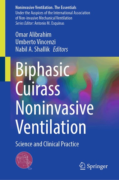Omar Alibrahim, Umberto Vincenzi, Nabil A. Shallik - Biphasic Cuirass Noninvasive Ventilation, Inbunden