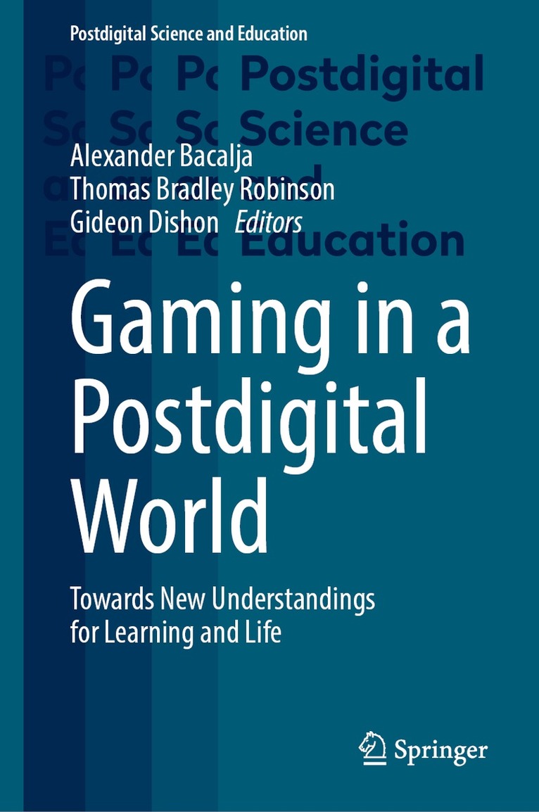 Gaming in a Postdigital World