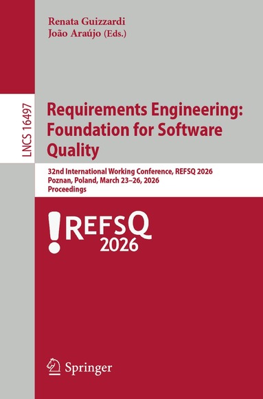 Renata Guizzardi, João Araújo - Requirements Engineering: Foundation for Software Quality, Häftad