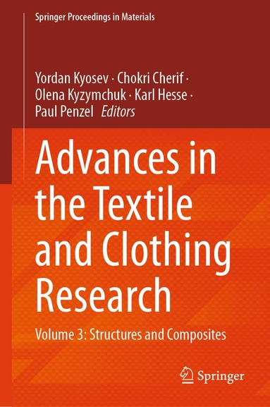 Yordan Kyosev, Chokri Cherif, Olena Kyzymchuk, Karl Hesse, Paul Penzel - Advances in the Textile and Clothing Research, Inbunden