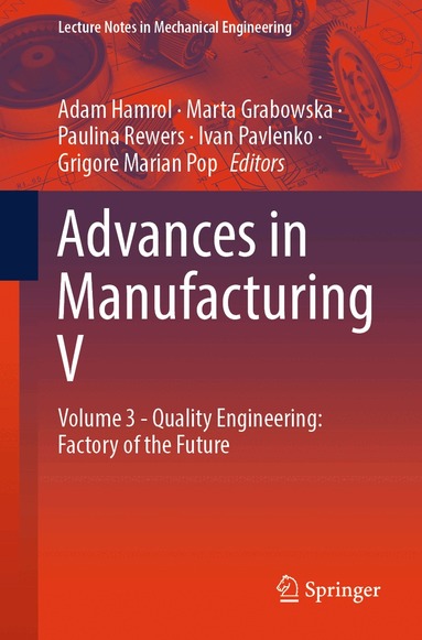 Adam Hamrol, Marta Grabowska, Paulina Rewers, Ivan Pavlenko, Grigore Marian Pop - Advances in Manufacturing V, Häftad