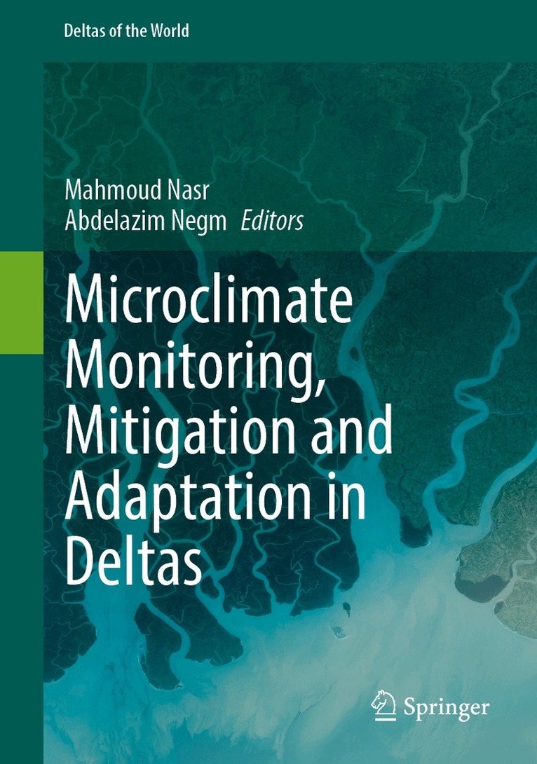 Microclimate Monitoring, Mitigation and Adaptation in Deltas