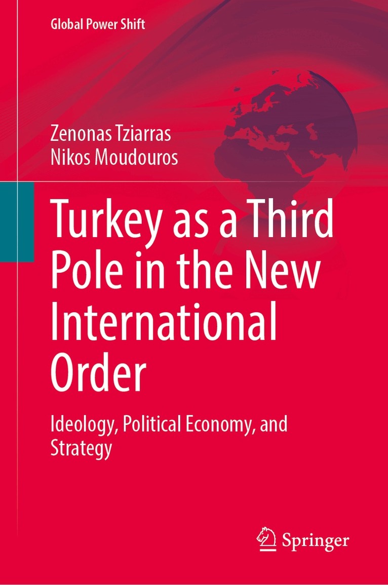 Turkey as a Third Pole in the New International Order