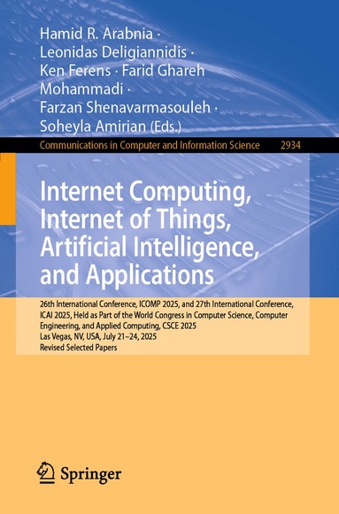 Hamid R. Arabnia, Leonidas Deligiannidis, Ken Ferens, Farid Ghareh Mohammadi, Farzan Shenavarmasouleh, Soheyla Amirian - Internet Computing, Internet of Things, Artificial Intelligence, and Applications, Häftad