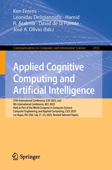 Ken Ferens, Leonidas Deligiannidis, Hamid R. Arabnia, David de la Fuente, José A. Olivas - Applied Cognitive Computing and Artificial Intelligence, Häftad