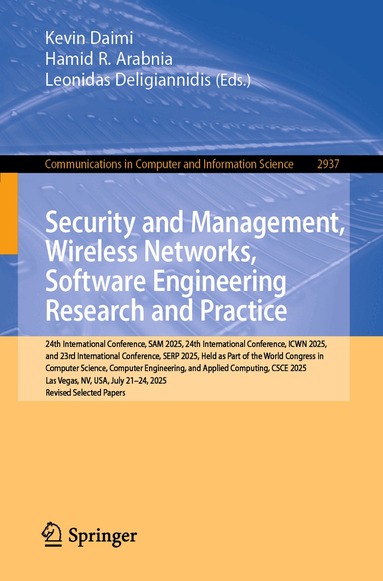 Kevin Daimi, Hamid R. Arabnia, Leonidas Deligiannidis - Security and Management, Wireless Networks, Software Engineering Research and Practice, Häftad