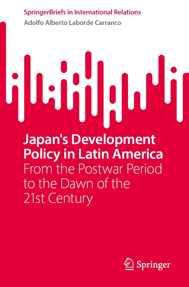 Japan's Development Policy in Latin America