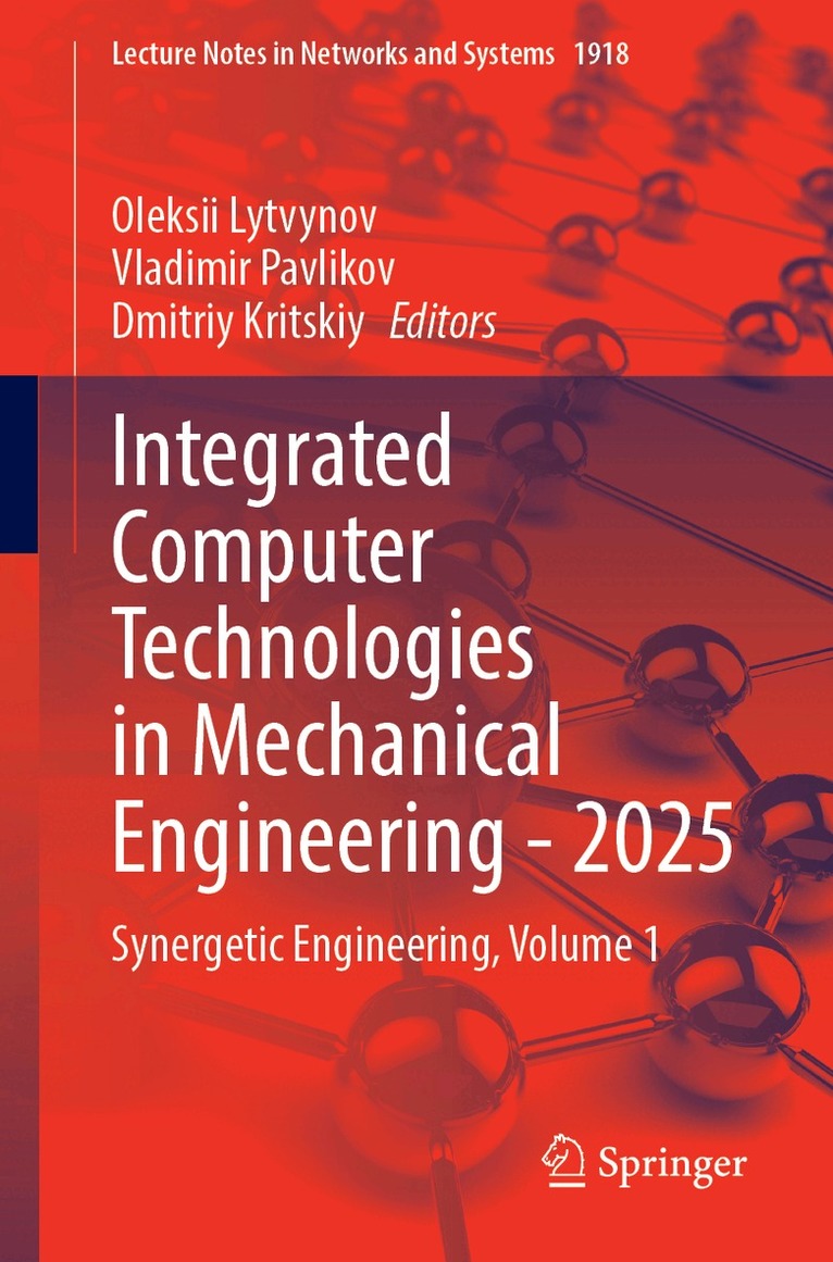 Integrated Computer Technologies in Mechanical Engineering - 2025