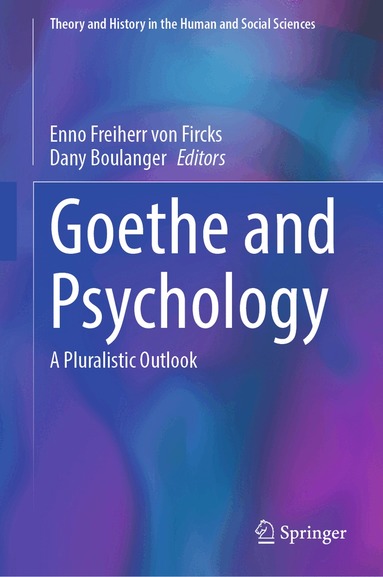 Enno Freiherr von Fircks, Dany Boulanger - Goethe and Psychology, Inbunden