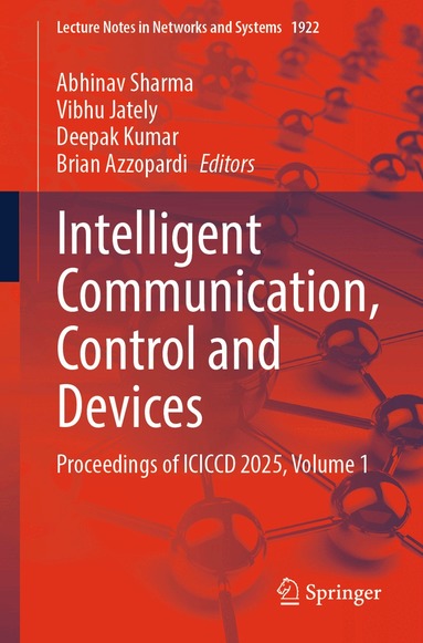 Abhinav Sharma, Vibhu Jately, Deepak Kumar, Brian Azzopardi - Intelligent Communication, Control and Devices, Häftad