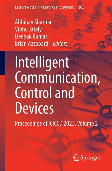 Abhinav Sharma, Vibhu Jately, Deepak Kumar, Brian Azzopardi - Intelligent Communication, Control and Devices, Häftad