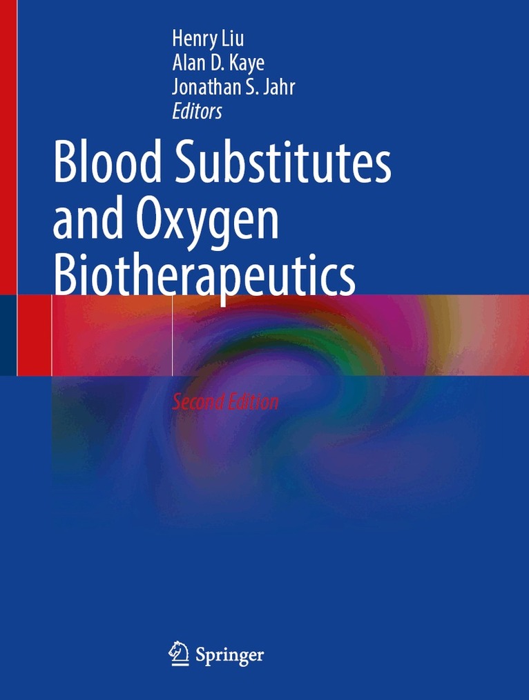 Blood Substitutes and Oxygen Biotherapeutics
