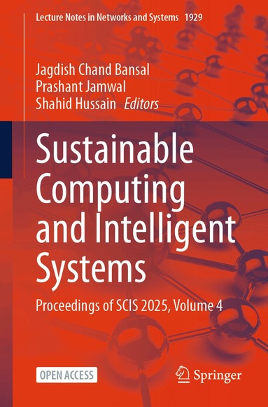 Jagdish Chand Bansal, Prashant Jamwal, Shahid Hussain - Sustainable Computing and Intelligent Systems, Häftad