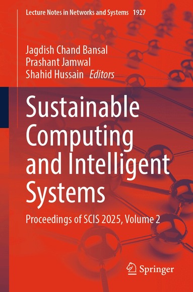 Jagdish Chand Bansal, Prashant Jamwal, Shahid Hussain - Sustainable Computing and Intelligent Systems, Häftad