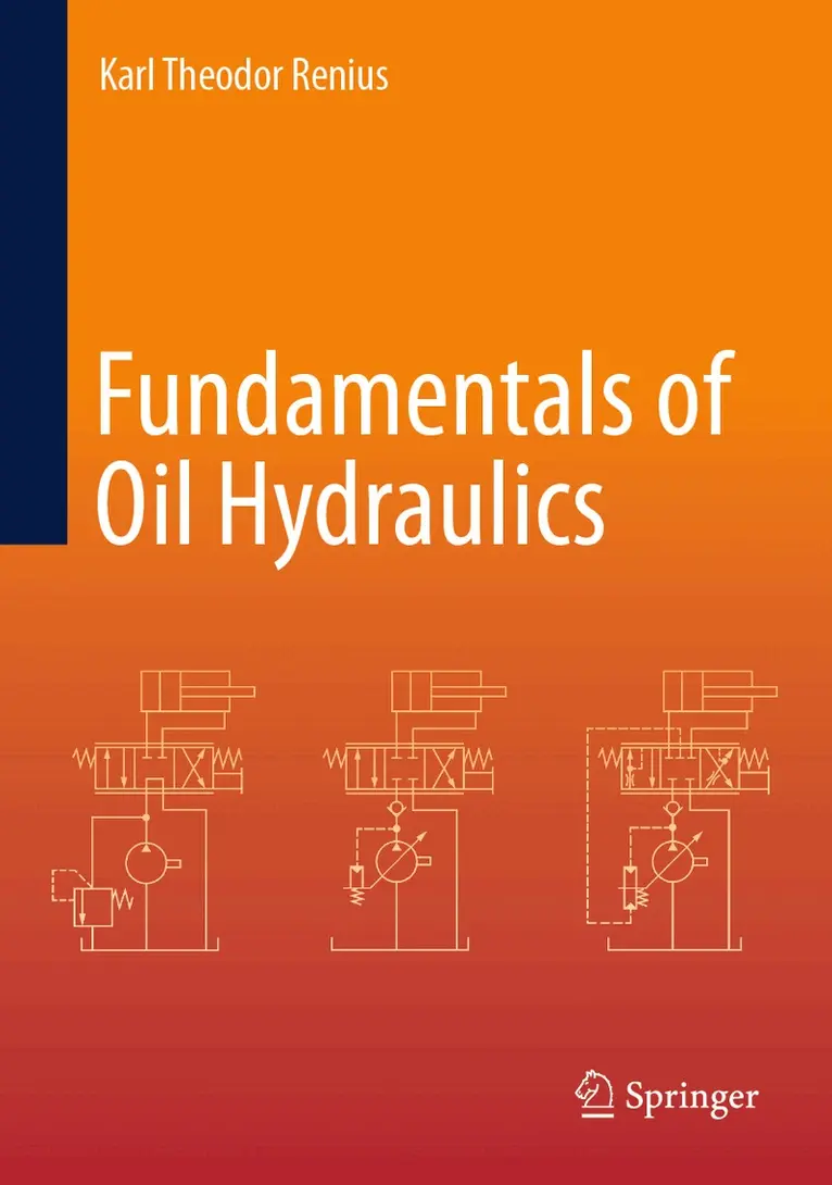 Karl Theodor Renius - Fundamentals of Oil Hydraulics, Inbunden. Tillgänglighet: Lägg i varukorg