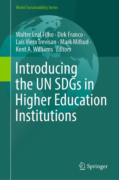 Walter Leal Filho, Dirk Franco, Laís Viera Trevisan, Mark Mifsud, Kent A. Williams - Introducing the UN SDGs in Higher Education Institutions, Inbunden