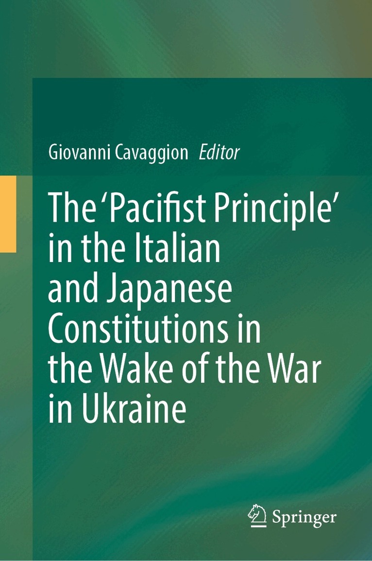 ‘Pacifist Principle’ in the Italian and Japanese Constitutions in the Wake of the War in Ukraine