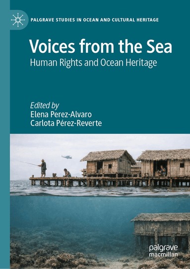 Carlota Pérez Reverte, Elena Perez-Alvaro, Carlota Pérez-Reverte - Voices from the Sea, Inbunden
