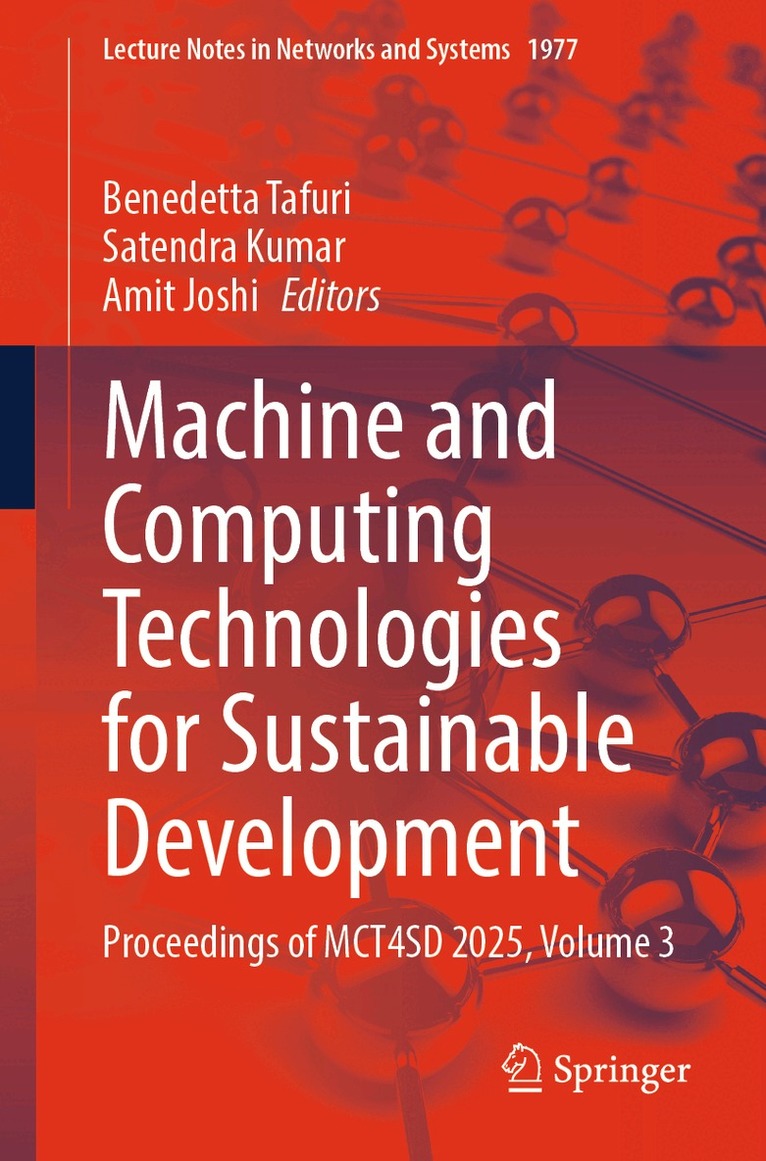 Benedetta Tafuri, Satendra Kumar, Amit Joshi - Machine and Computing Technologies for Sustainable Development, Häftad