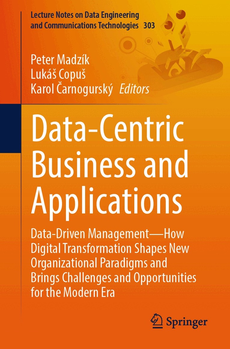 Peter Madzík, Lukáš Copuš, Karol Čarnogurský - Data-Centric Business and Applications, Häftad