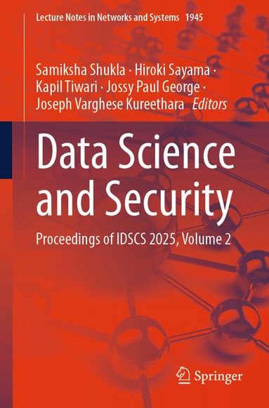 Samiksha Shukla, Hiroki Sayama, Kapil Tiwari, Jossy Paul George, Joseph Varghese Kureethara - Data Science and Security, Häftad