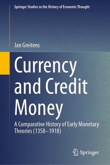 Jan Greitens - Currency and Credit Money, Inbunden