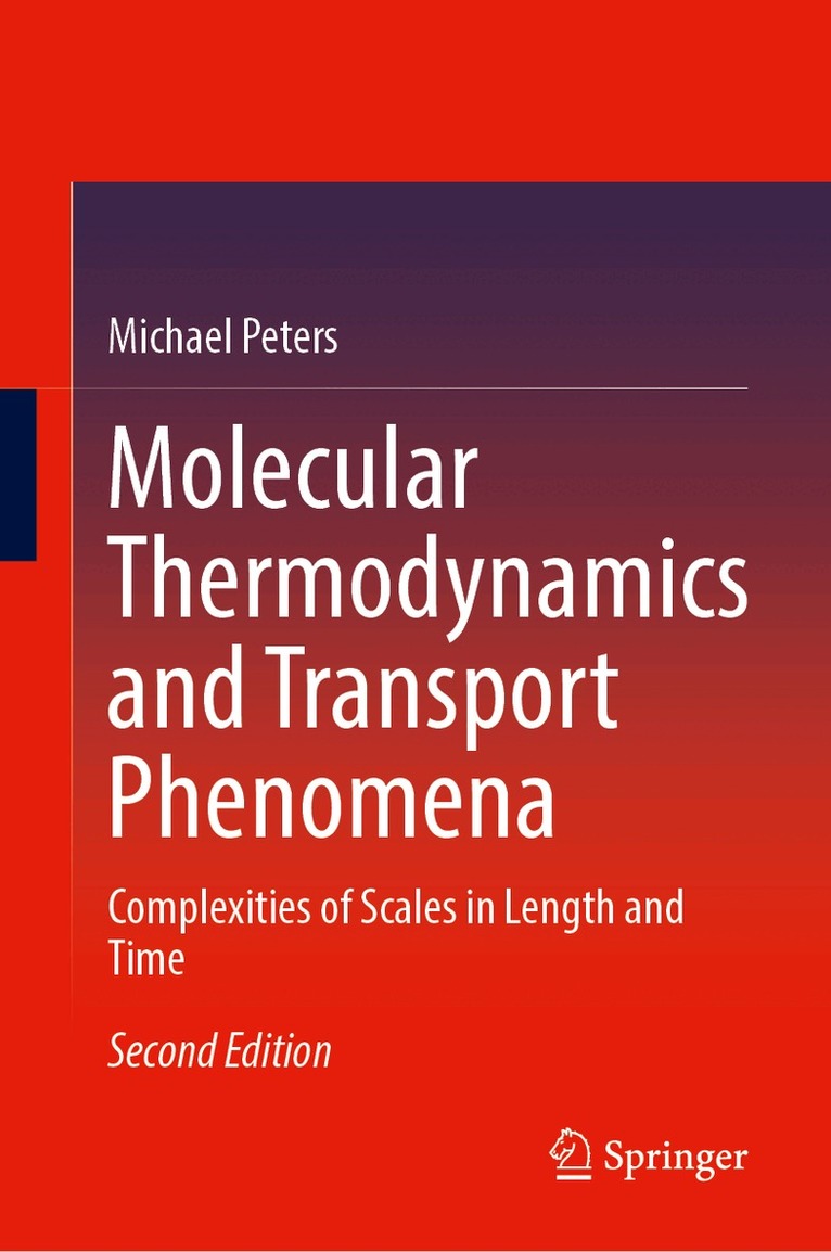 Michael Peters - Molecular Thermodynamics and Transport Phenomena, Inbunden