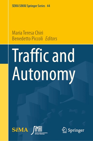 Maria Teresa Chiri, Benedetto Piccoli - Traffic and Autonomy, Inbunden