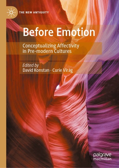 David Konstan, Curie Virág - Before Emotion, Inbunden