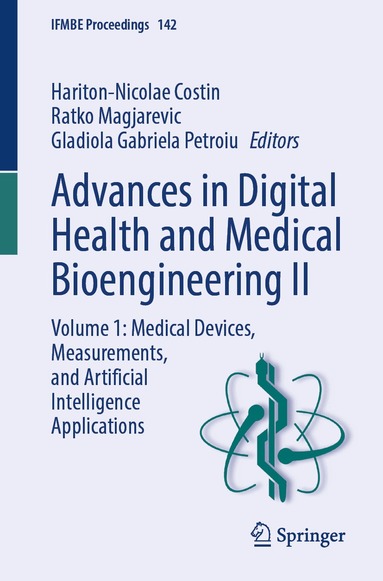 Hariton-Nicolae Costin, Ratko Magjarevic, Gabriela-Gladiola Petroiu - Advances in Digital Health and Medical Bioengineering II, Häftad