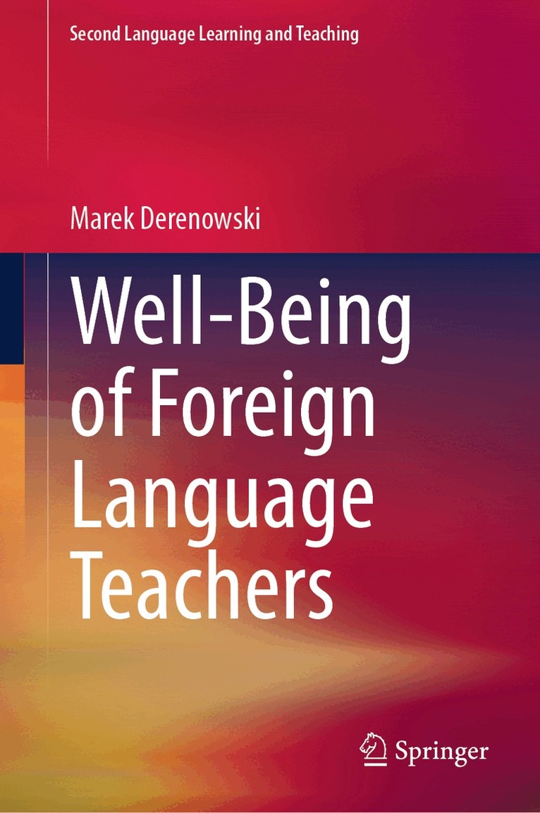 Marek Derenowski - Well-Being of Foreign Language Teachers, Inbunden