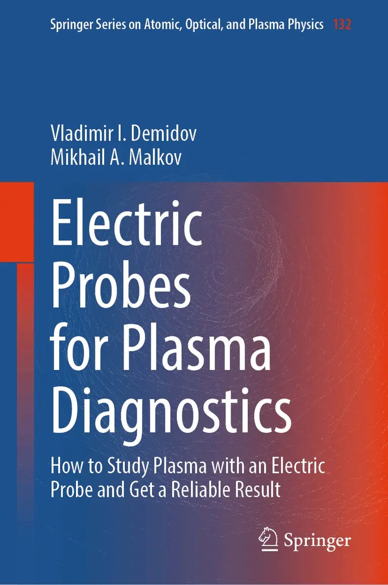 Vladimir I. Demidov, Mikhail A. Malkov - Electric Probes for Plasma Diagnostics, Inbunden. Tillgänglighet: Kommande