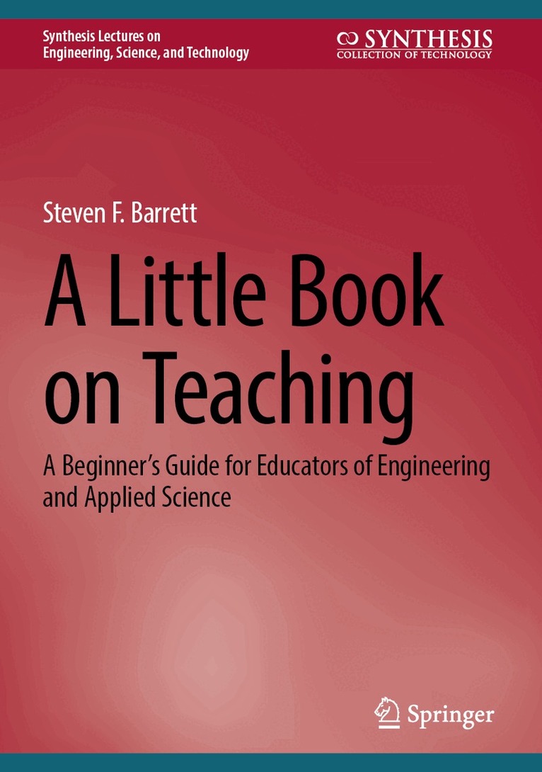 Steven F. Barrett - Little Book on Teaching, Häftad