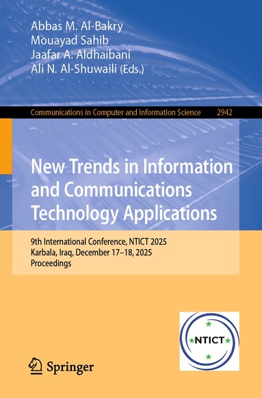 Abbas M. Al-Bakry, Mouayad Sahib, Jaafar A. Aldhaibani, Ali N. Al-Shuwaili - New Trends in Information and Communications Technology Applications, Häftad