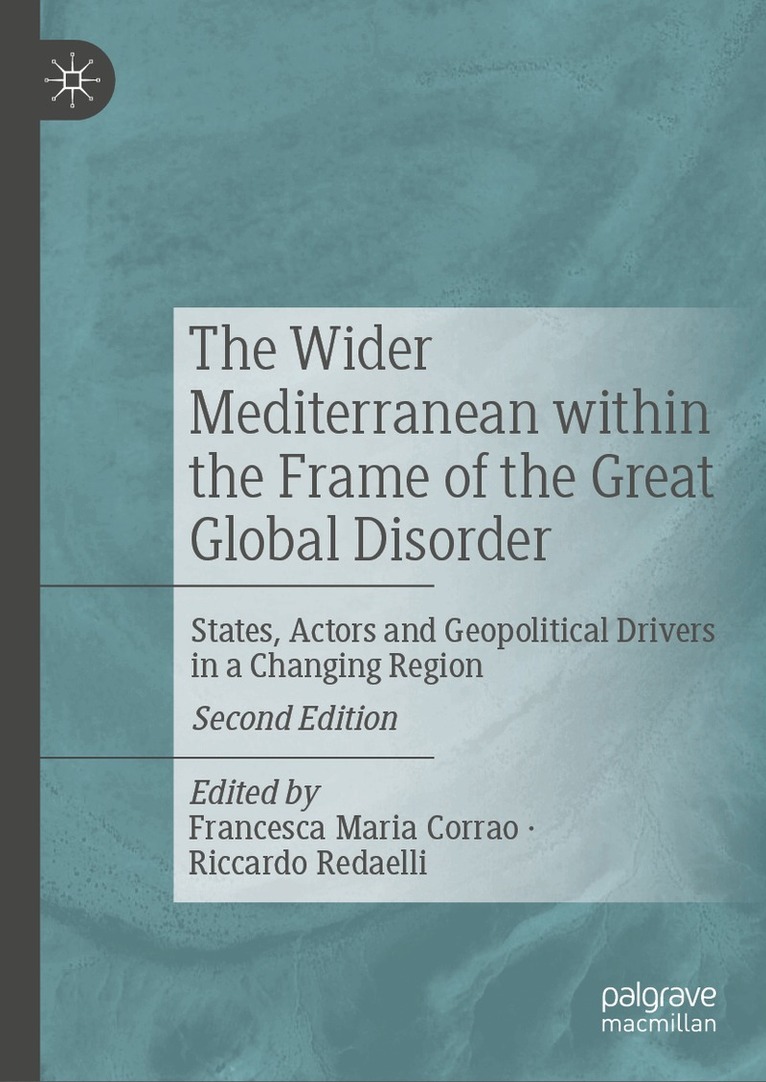 Francesca Maria Corrao, Riccardo Redaelli - Wider Mediterranean within the Frame of the Great Global Disorder, Inbunden