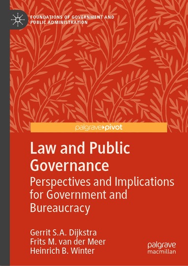 Gerrit S.A. Dijkstra, Frits M. van der Meer, Heinrich B. Winter - Law and Public Governance, Inbunden