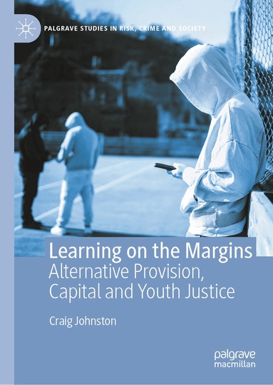 Craig Johnston - Learning on the Margins, Inbunden