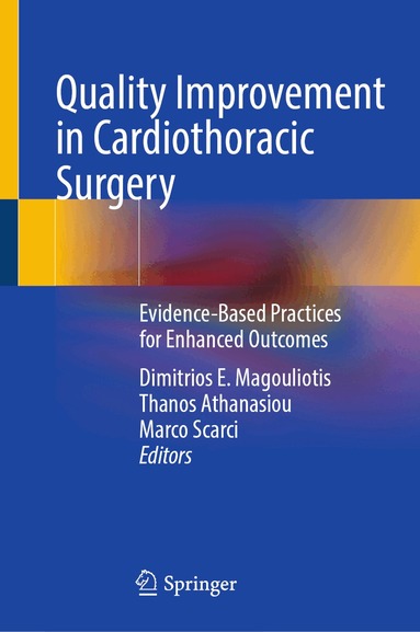 Dimitrios E. Magouliotis, Thanos Athanasiou, Marco Scarci - Quality Improvement in Cardiothoracic Surgery, Inbunden