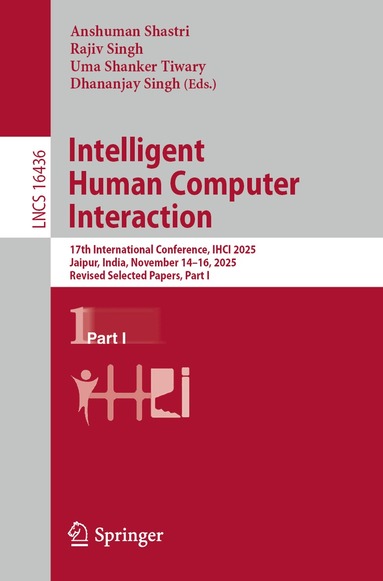Anshuman Shastri, Rajiv Singh, Uma Shanker Tiwary, Dhananjay Singh - Intelligent Human Computer Interaction, Häftad