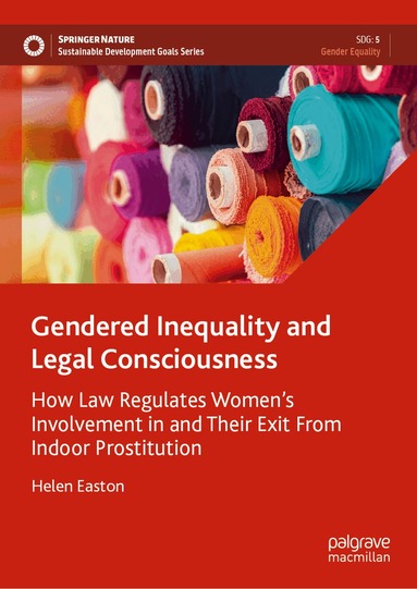 Helen Easton - Gendered Inequality and Legal Consciousness, Inbunden