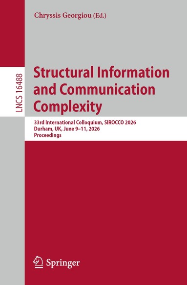 Chryssis Georgiou - Structural Information and Communication Complexity, Häftad