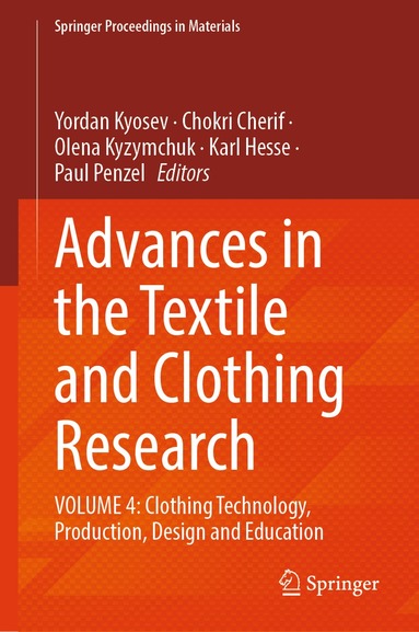 Yordan Kyosev, Chokri Cherif, Olena Kyzymchuk, Karl Hesse, Paul Penzel - Advances in the Textile and Clothing Research, Inbunden