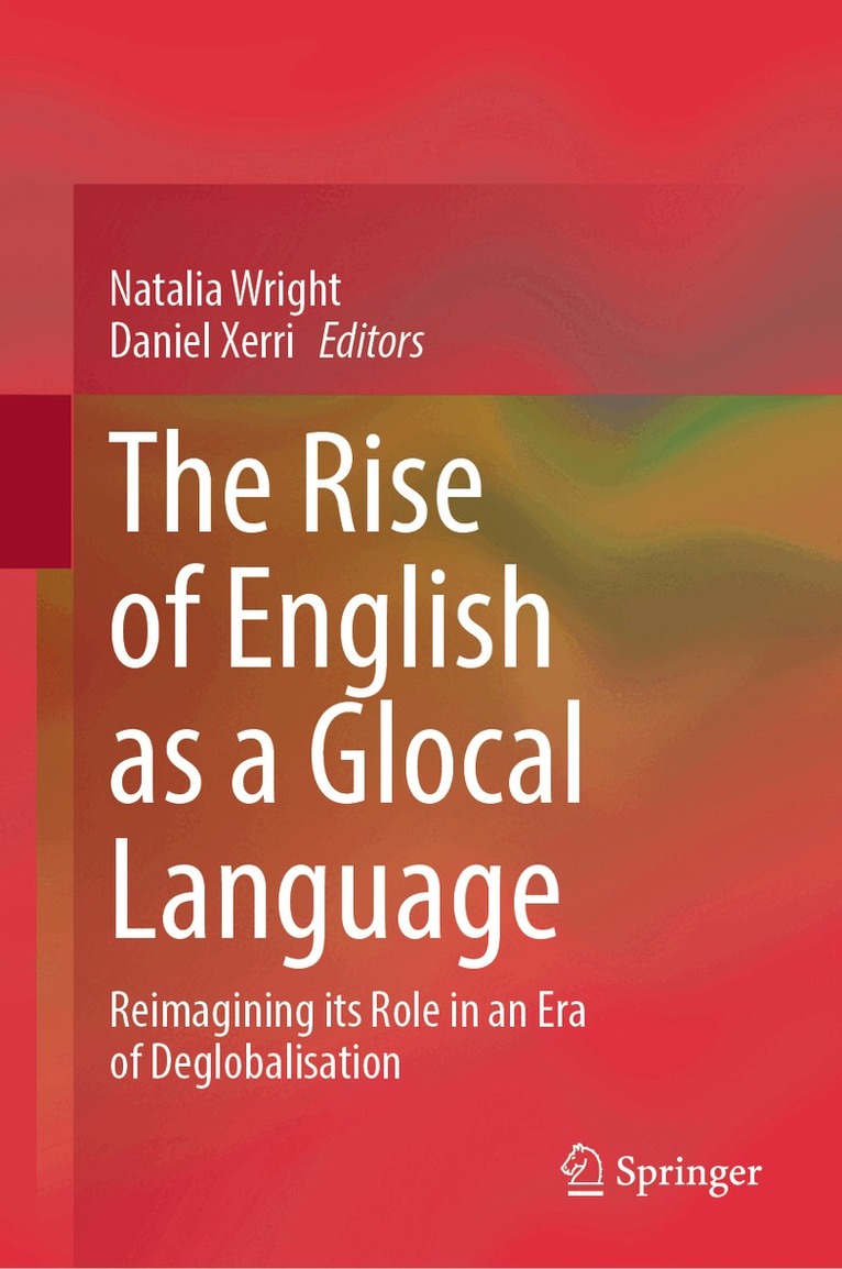 Natalia Wright, Daniel Xerri - Rise of English as a Glocal Language, Inbunden