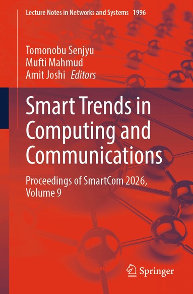 Tomonobu Senjyu, Mufti Mahmud, Amit Joshi - Smart Trends in Computing and Communications, Häftad