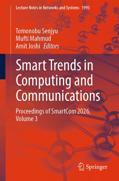 Tomonobu Senjyu, Mufti Mahmud, Amit Joshi - Smart Trends in Computing and Communications, Häftad